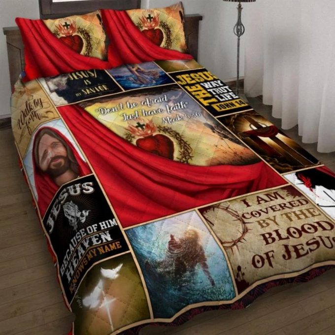 Don’t Be Afraid Just Have Faith Jesus Christ Quilt Bedding Set 1