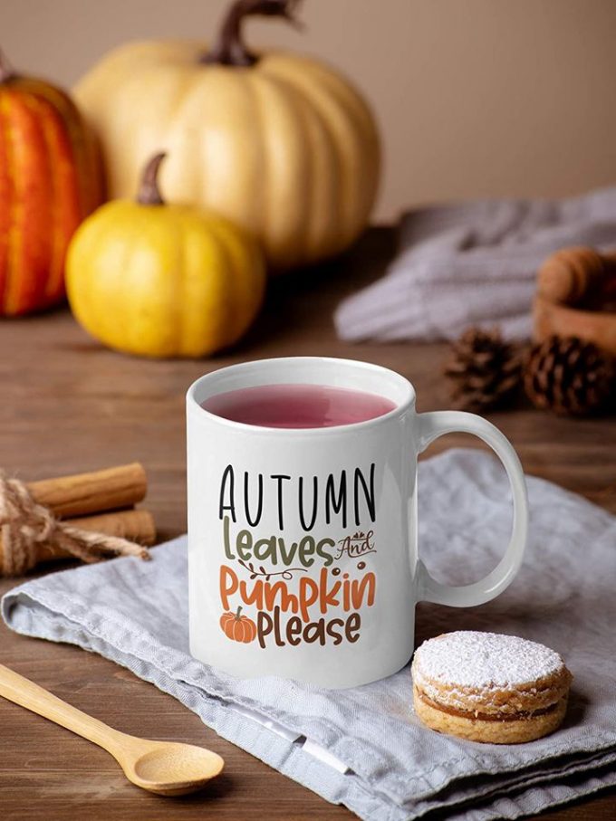 Autumn Leaves And Pumpkin Please Coffee Mug 5