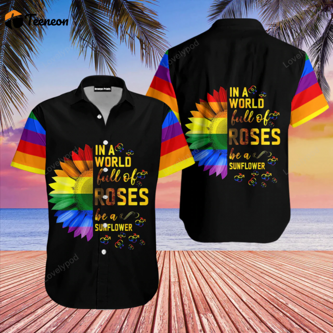 Be A Sunflower Lgbt Hawaiian Shirt, Pride Rainbow Shirt, Lgbt Shirt 1