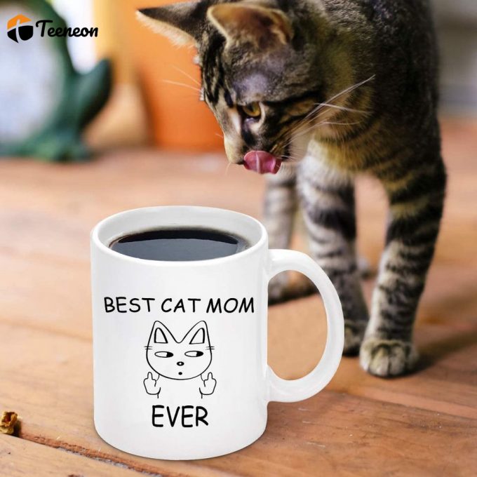 Best Cat Mom Ever Coffee Mug 2