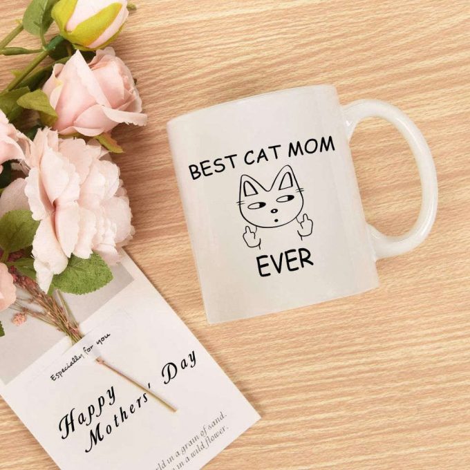 Best Cat Mom Ever Coffee Mug 3