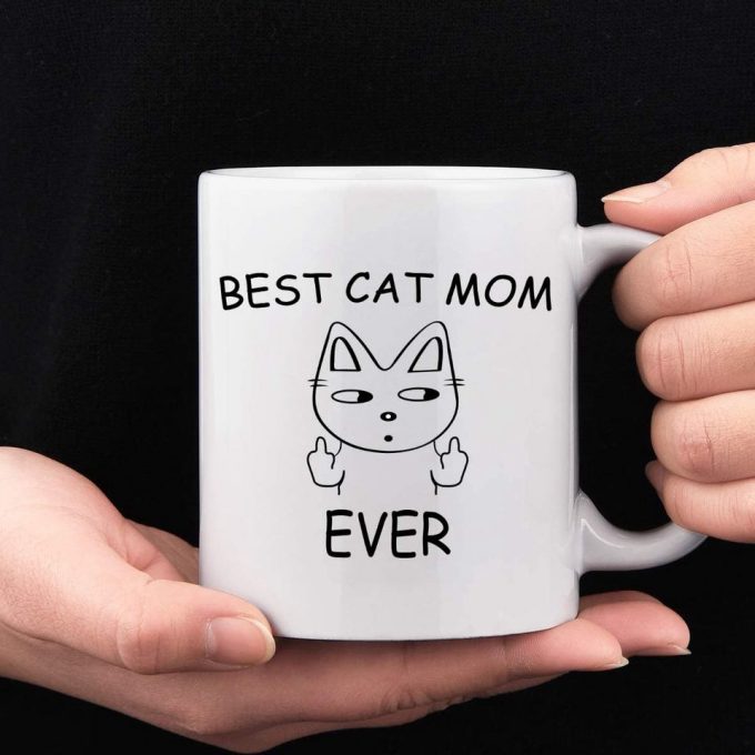 Best Cat Mom Ever Coffee Mug 4