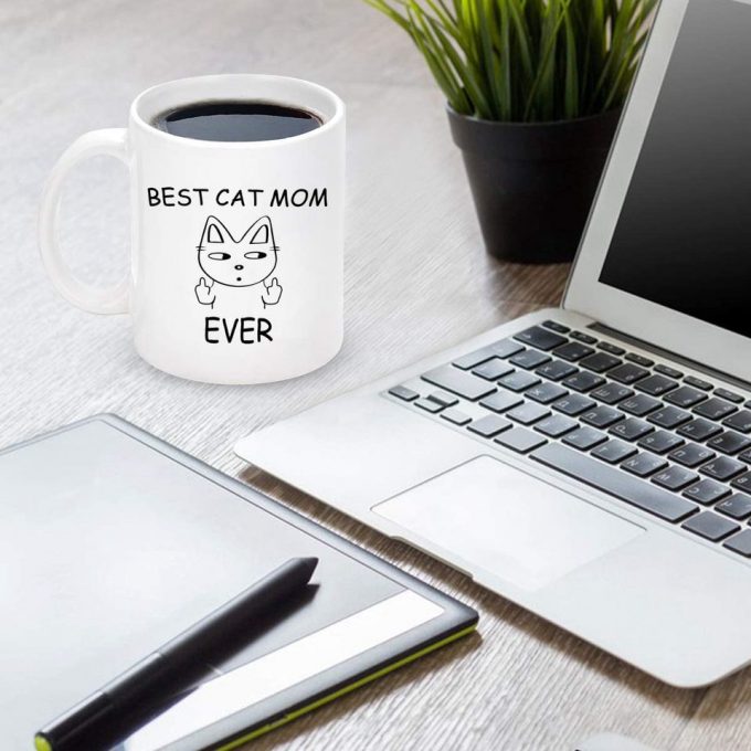 Best Cat Mom Ever Coffee Mug 5