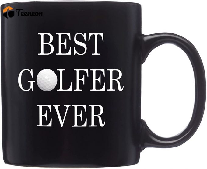 Best Golfer Ever Coffee Mugs