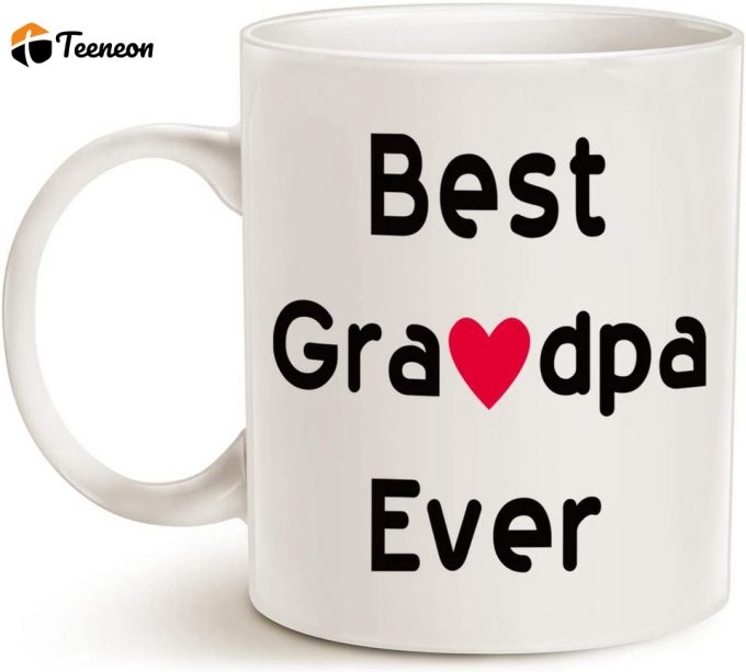 Best Grandpa Ever Idea For Grandpa Coffee Mugs 1