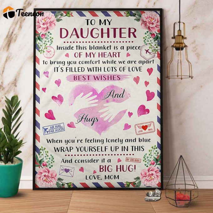 Big Hug Mom To My Daughter It’s Filled With Lots Of Love Best Wishes Pink Heart &Amp;Amp; Hug Love Air Mail Flowers Gift Poster No Frame Matte Canvas 1