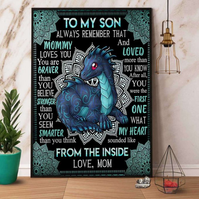 Blue Dragon Family Mom To My Son Mommy Loves You You Are Braver Than You Believe Perfect Gift Poster No Frame Matte Canvas 2