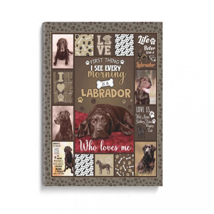 Chocolate Labrador Retriever Who Love Me Poster Canvas Gift For Chocolate Labrador Retriever Lovers Decor 2
