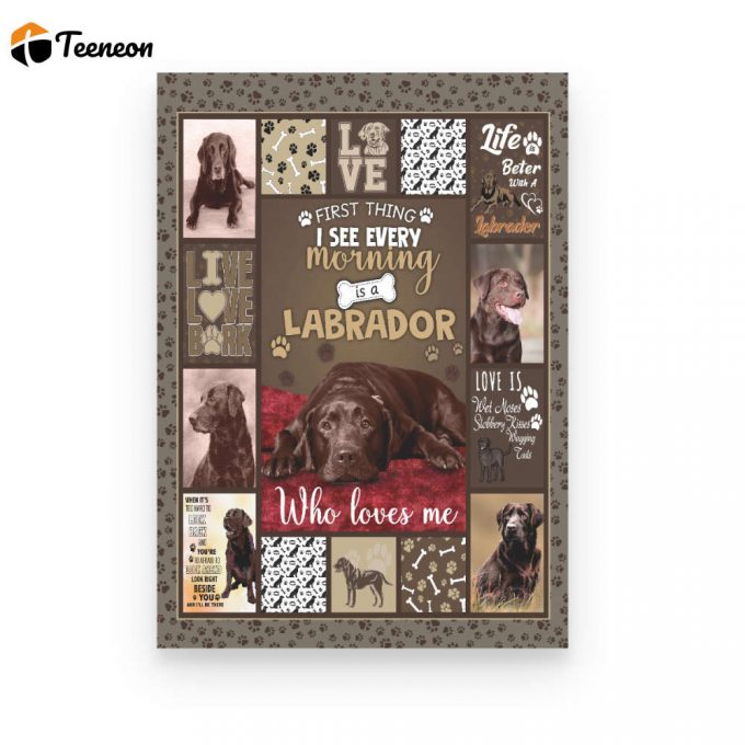 Chocolate Labrador Retriever Who Love Me Poster Canvas Gift For Chocolate Labrador Retriever Lovers Decor 1