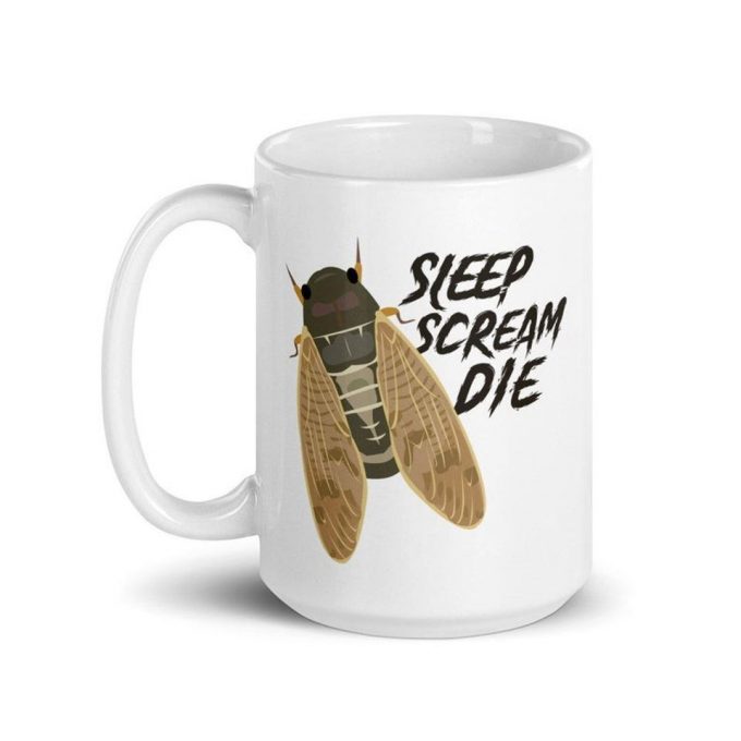 Cicada Mug Sleep Scream Die 3