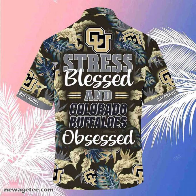 Colorado Buffaloes Summer Beach Hawaiian Shirt Stress Blessed Obsessed 3