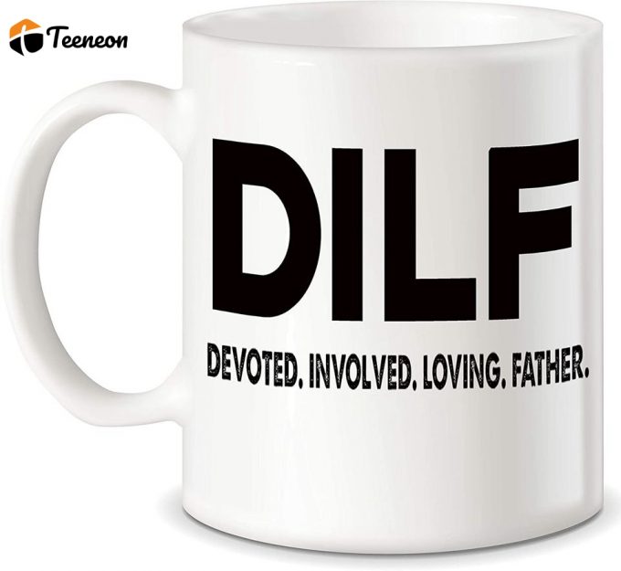 Dilf Devoted Father Mug