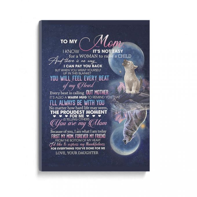 First My Mom Forever My Friend, Wolf Poster Canvas, Meaningful Mother S Day Gift, Mother S Day Gift From Daughter To Mom, Home Decor 2