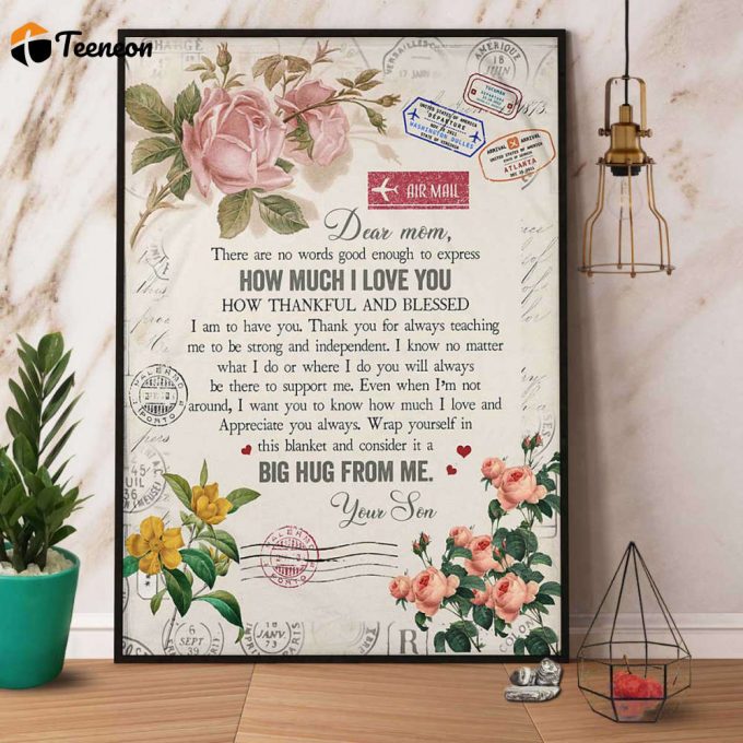 Flowers Letter Son Dear Mom Thank You For Always Teaching Me To Be Strong And Independent Air Mail Love Poster No Frame Matte Canvas 1