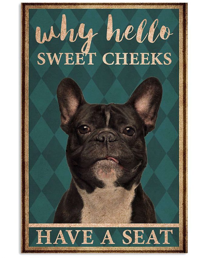 Frenchie Bulldog Why Hello Sweet Cheeks Vintage Poster, Canvas 2