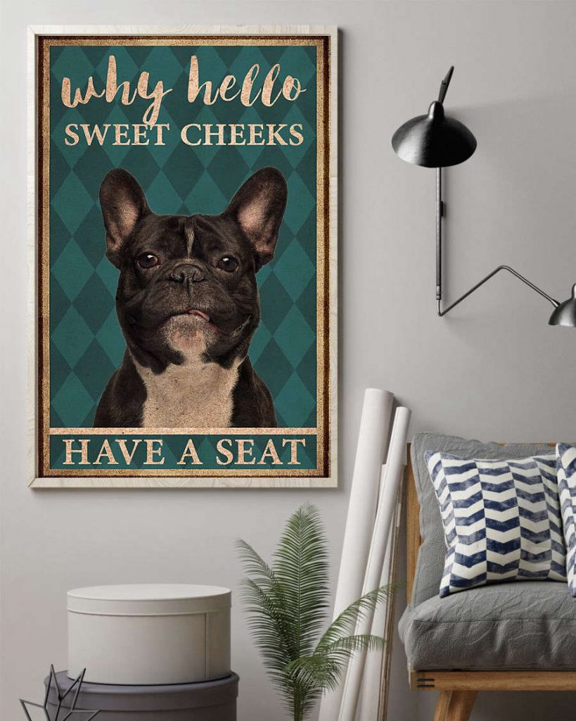 Frenchie Bulldog Why Hello Sweet Cheeks Vintage Poster, Canvas 10