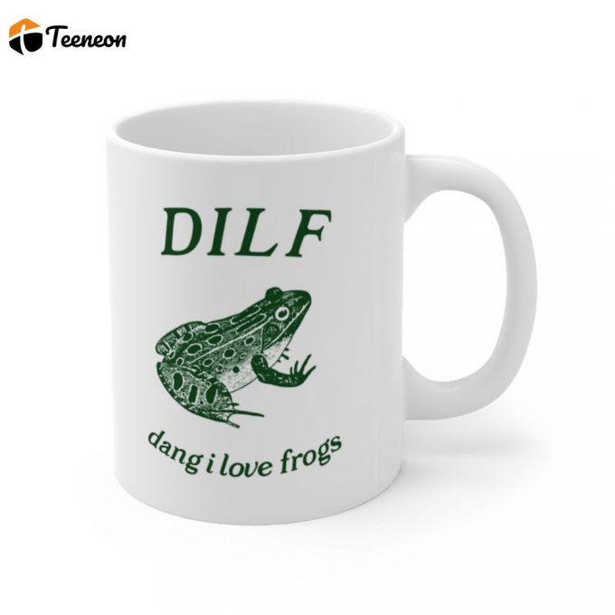 Frog Mug Meme Mug Dilf Mug 1