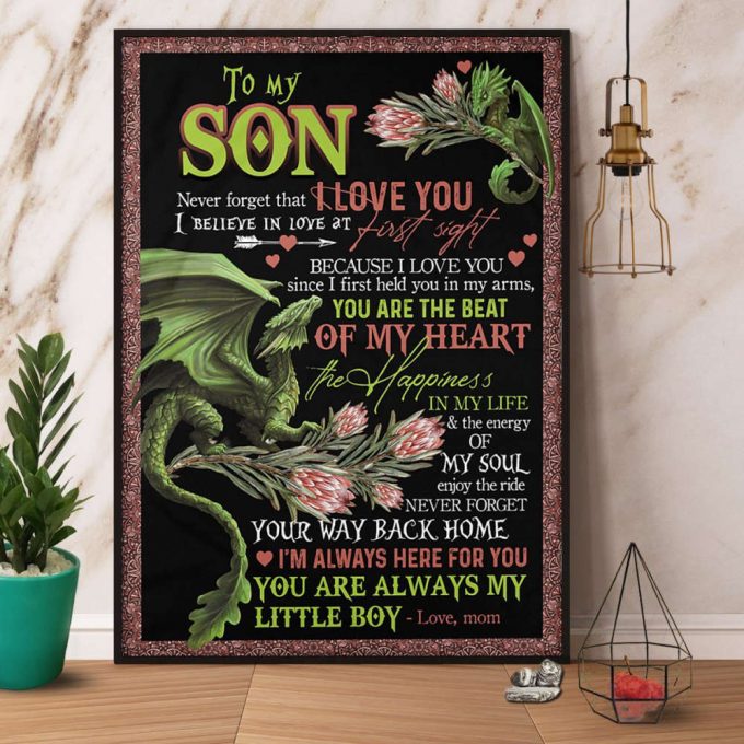 Green Dragon Mom To Son Never Forget That I Love You Enjoy Your Ride And Never Forget Your Way Back Home Poster No Frame Matte Canvas 2