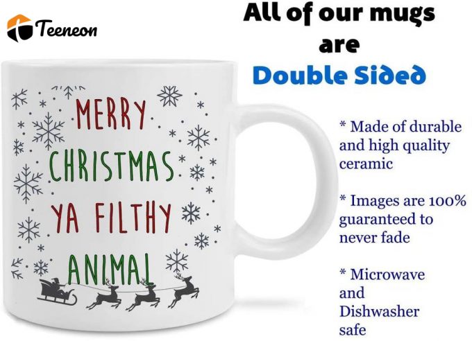 Home Alone Inspired Merry Christmas Ya Filthy Animal Christmas Mug 2