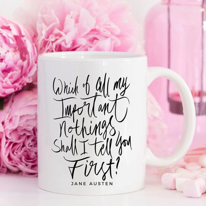 Jane Austen Quote Coffee Mug 5