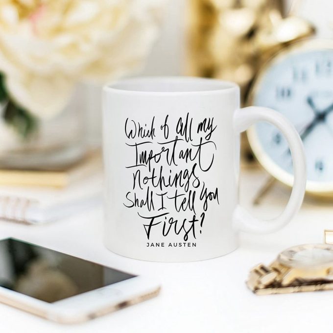 Jane Austen Quote Coffee Mug 3