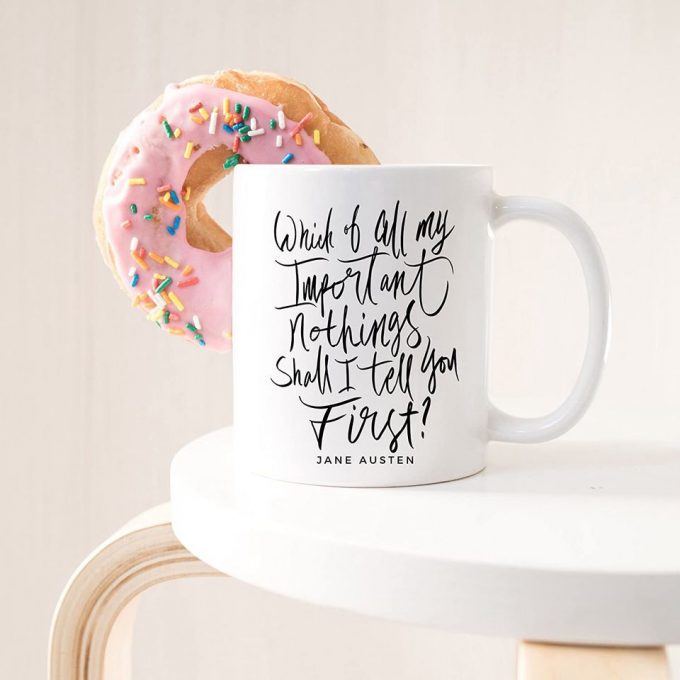 Jane Austen Quote Coffee Mug 7