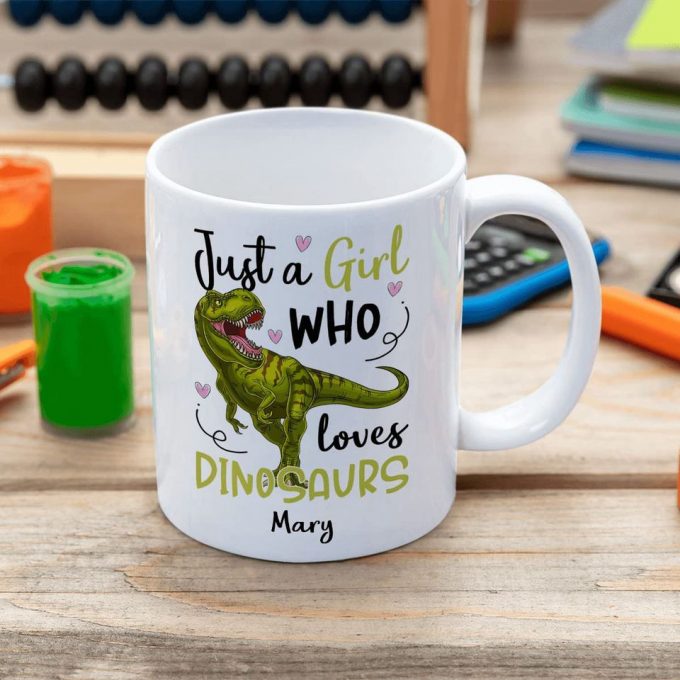 , Just A Girl Loves Dinosaur Mug 2