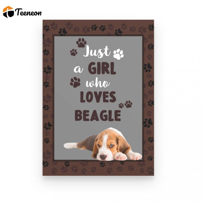 Just A Girl Who Loves Beagle Cute Poster Canvas Gift For Beagle Dog Lovers Birthday Gift Home Decor 1