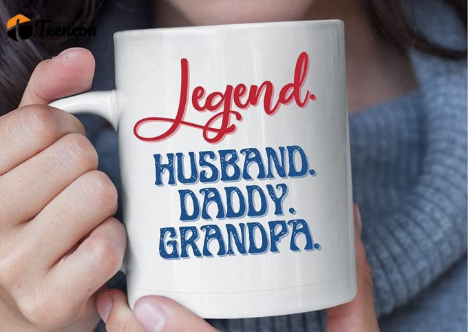 Legend Husband Daddy Grandpa Coffee Mug