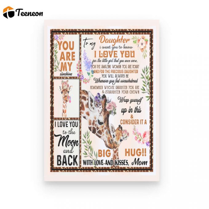 Mom To Daughter Giraffe 4 Poster Canvas | Gift For Daughter 1