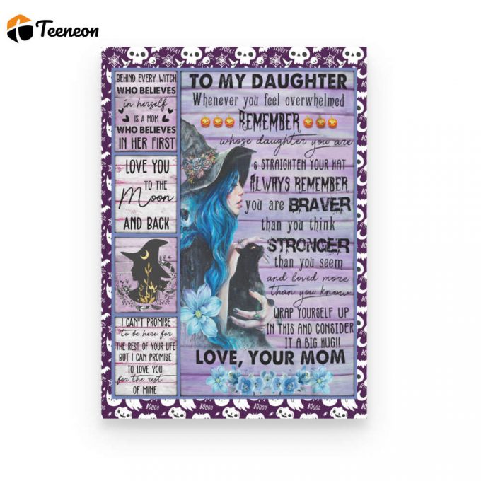 Mom To Daughter Witch Girl Letter To Daughter Halloween Poster Canvas 1