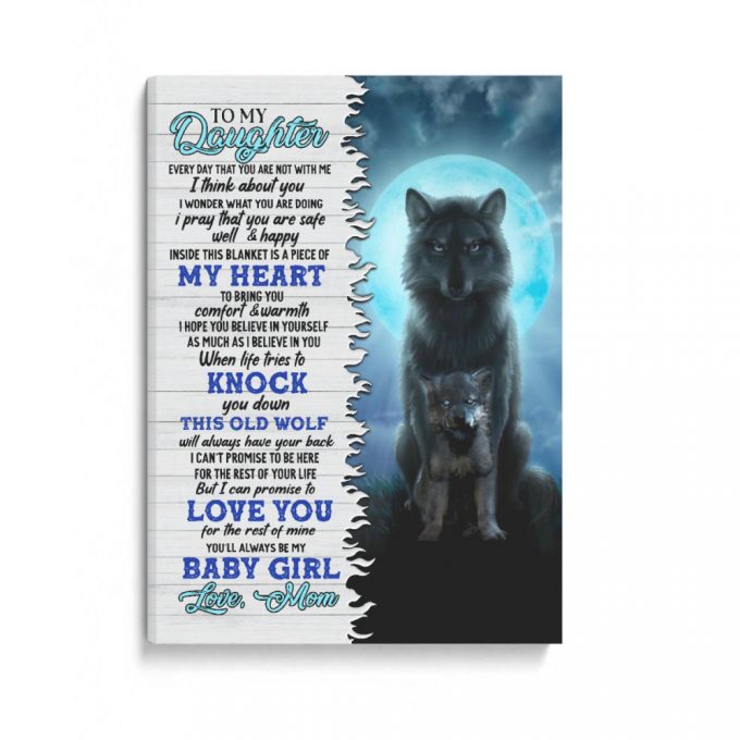 Poster Canvas To My Daughter Every Day That You Are Not With Me Wolf Gift For Daughter From Mom Birthday 2