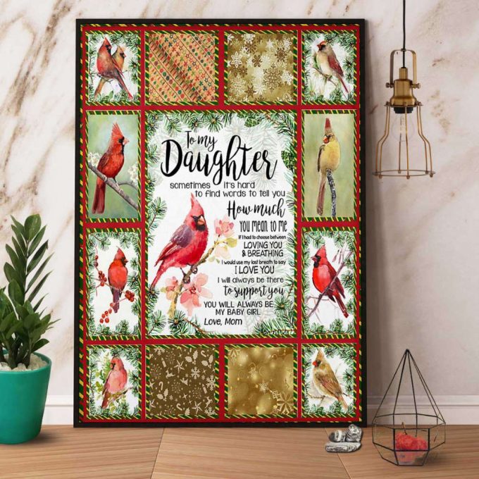 Red Cardinal Mom To My Daughter Christmas Gift I Would Use My Last Breath To Say I Love You Winter Season Poster No Frame Matte Canvas 2