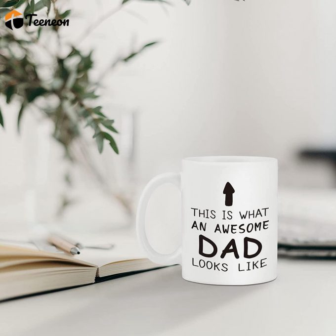 This Is What An Awesome Dad Looks Like Coffee Mug 1