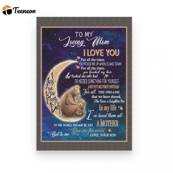 To Me You'Re The World Poster Canvas, Thank You Gifts For Mother S Day, Mother S Day Gift From Son To Mom, 1