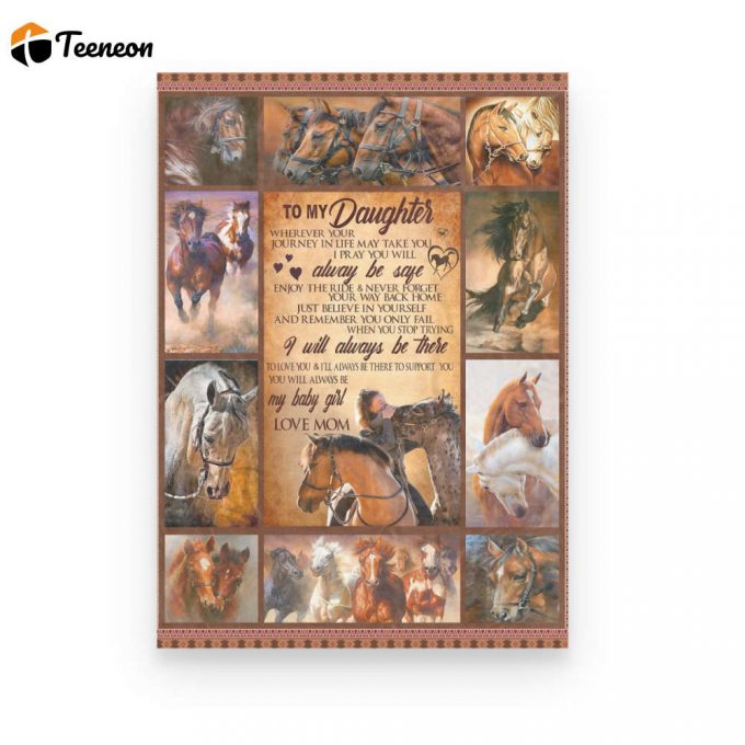 To My Daughter Horse Poster Canvas Birthday Gift, Christmas Gift For Daughter 1
