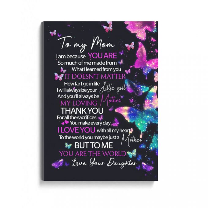 To My Mom Thank You For All Sacrifices Poster Canvas Animal Gift For Family,Birthday,Mother,Butterflies Lover Gift Home Decor 2