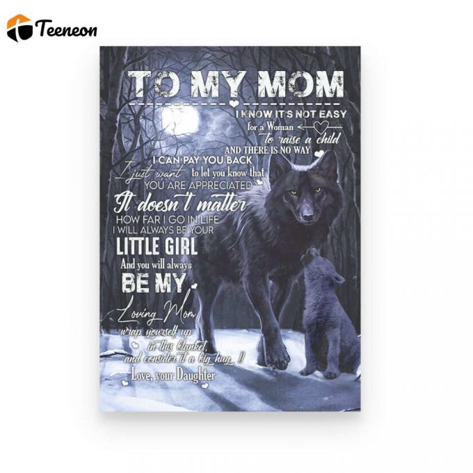 To My Mom Wolf From Daughter Poster Canvas 1