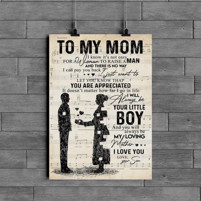 To My Mom You'Re Appreciated Poster Canvas From Little Boy, Meaningful Gift For Mom From Son 2