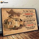 To my wife Camping partner Matte Canvas & Poster