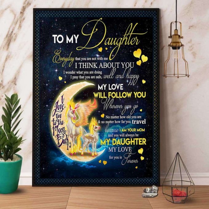 Unicorn Mom To My Daughter My Love Will Follow You Wherever You Go Beautiful Night Gift Poster No Frame Matte Canvas 2