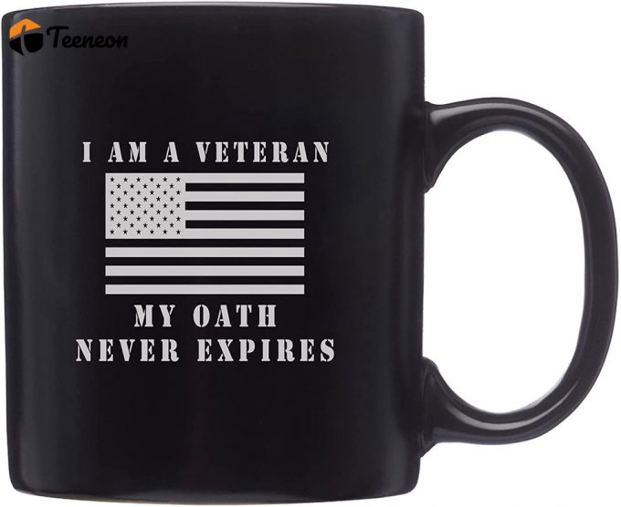 Veteran My Oath Never Expires Mug 1