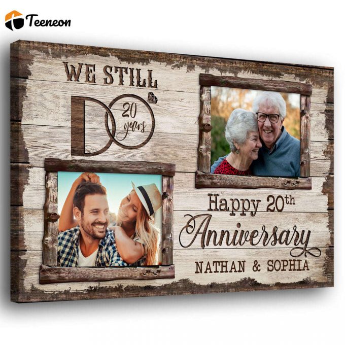 Wife Husband Still Do Anniversary Photo Personalized Poster Canvas 1