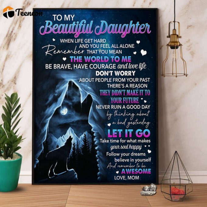 Wolf To My Beautiful Daughter Remember That You Mean The World To Me Mom Love Poster No Frame Matte Canvas 1
