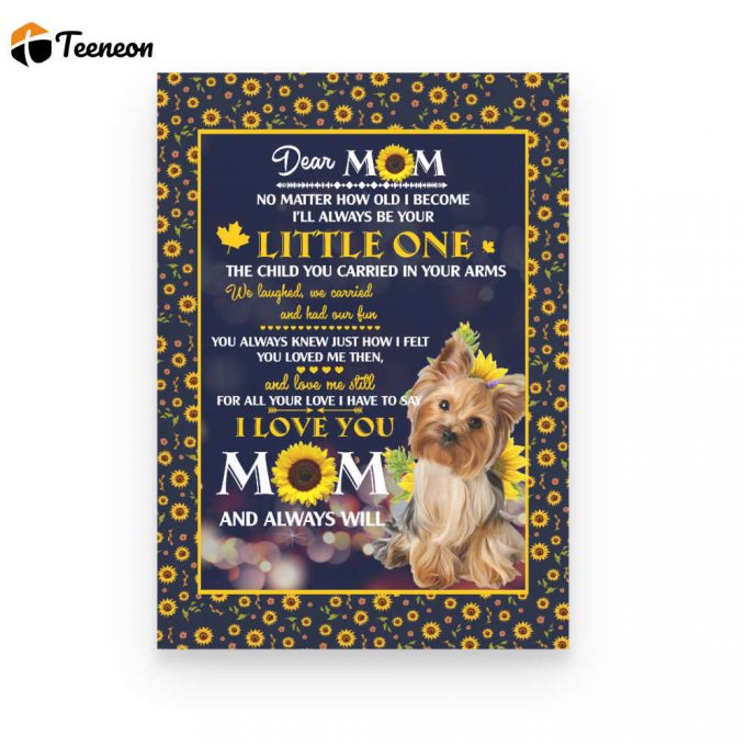 Yorkie Dear Mom Poster Canvas 1