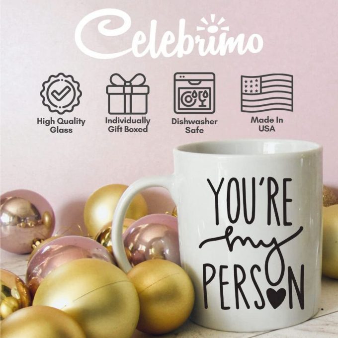 You'Re My Person Coffee Mug Christmas Gifts For Best Friends Coffee Mug 6