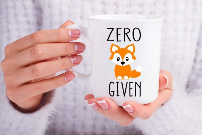 Zero Fox Given Mugs For Women, Boss, Friend, Employee, Coworker, Or Spouse Oh For Fox Sake Inspirational And Sarcasm 3