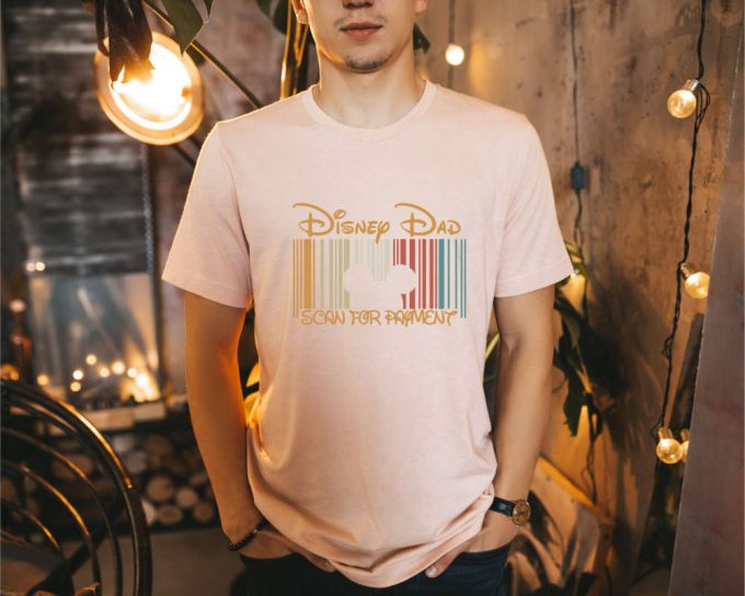 Disney Dad Scan For Payment: Funny Dad Shirt &Amp; Father S Day Gift – Unique Dad Tees Mickey Disney Shirt