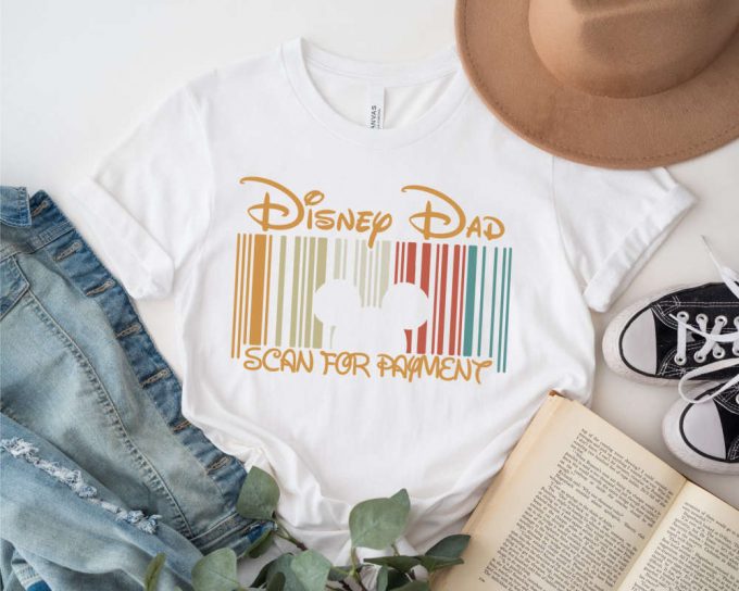 Disney Dad Scan For Payment: Funny Dad Shirt &Amp; Father S Day Gift – Unique Dad Tees Mickey Disney Shirt