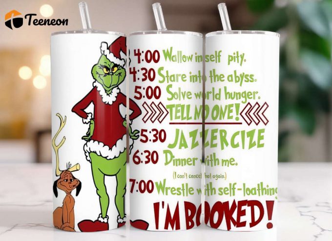 Grinch Daily Schedule 20 Oz Tumbler, Tumbler For Cold Drink